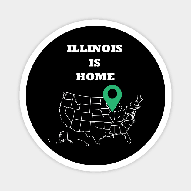 Illinois is Home Magnet by PrintedDesigns